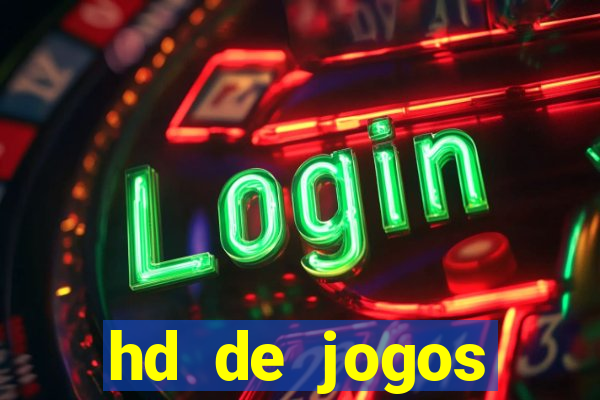 hd de jogos aliexpress - download